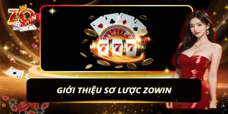Zowin – Cổng game hấp dẫn, uy tín & an toàn hiện nay 13 Zowin – Cổng game hấp dẫn, uy tín & an toàn hiện nay